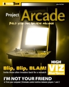 Project Arcade...GET YOURS NOW!!